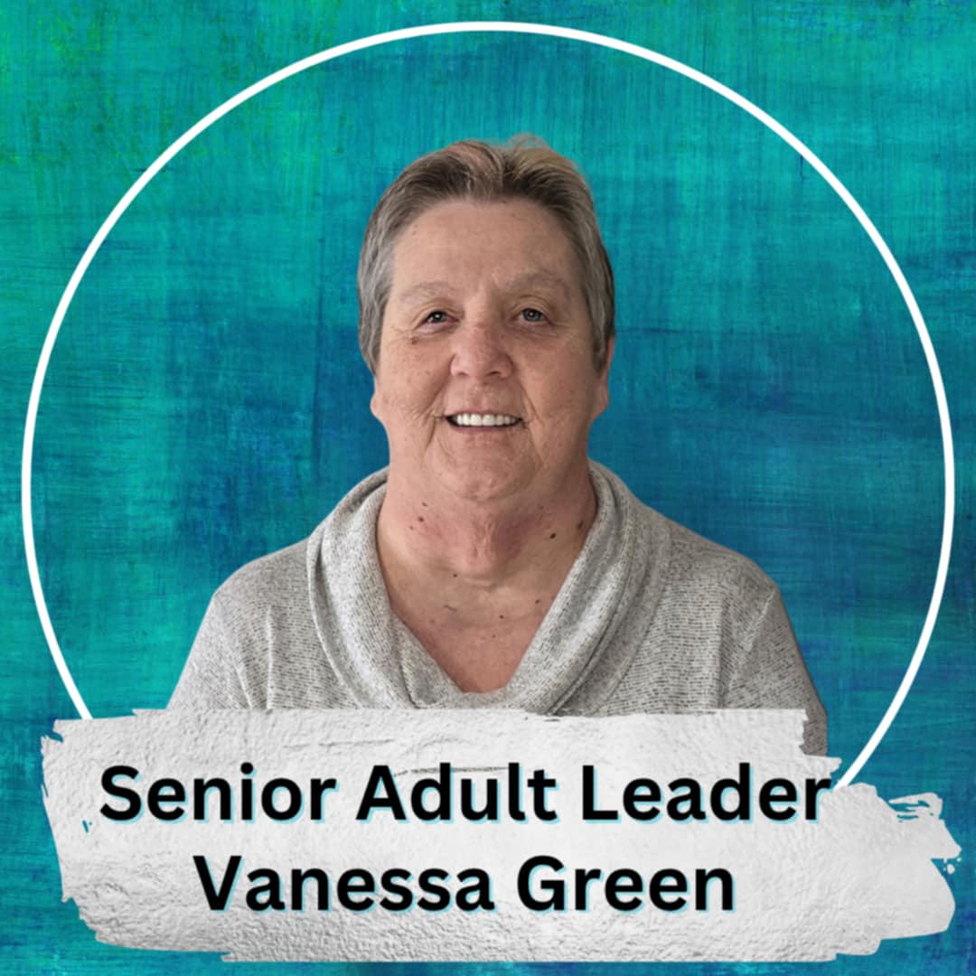 Senior Adult Leader Vanessa Green